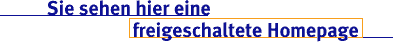 Sie sehen hier eine freigeschaltete Homepage